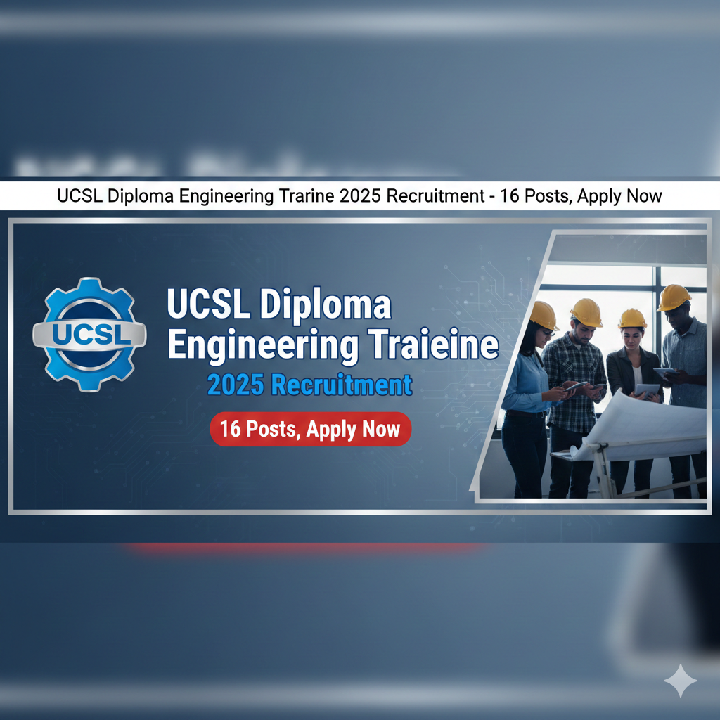 UCSL Recruitment 2025