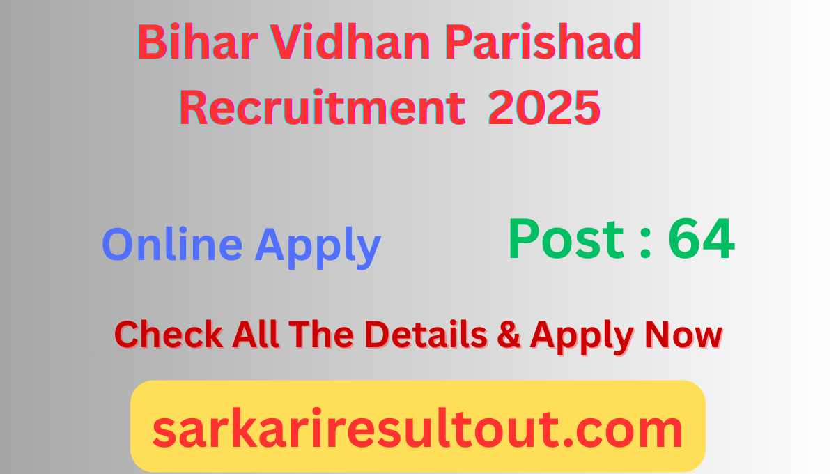 Bihar Vidhan Parishad Recruitment 2025