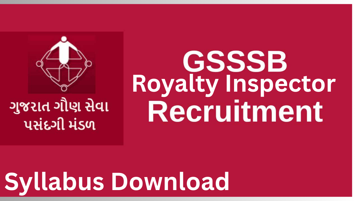 GSSSB Royalty Inspector Syllabus