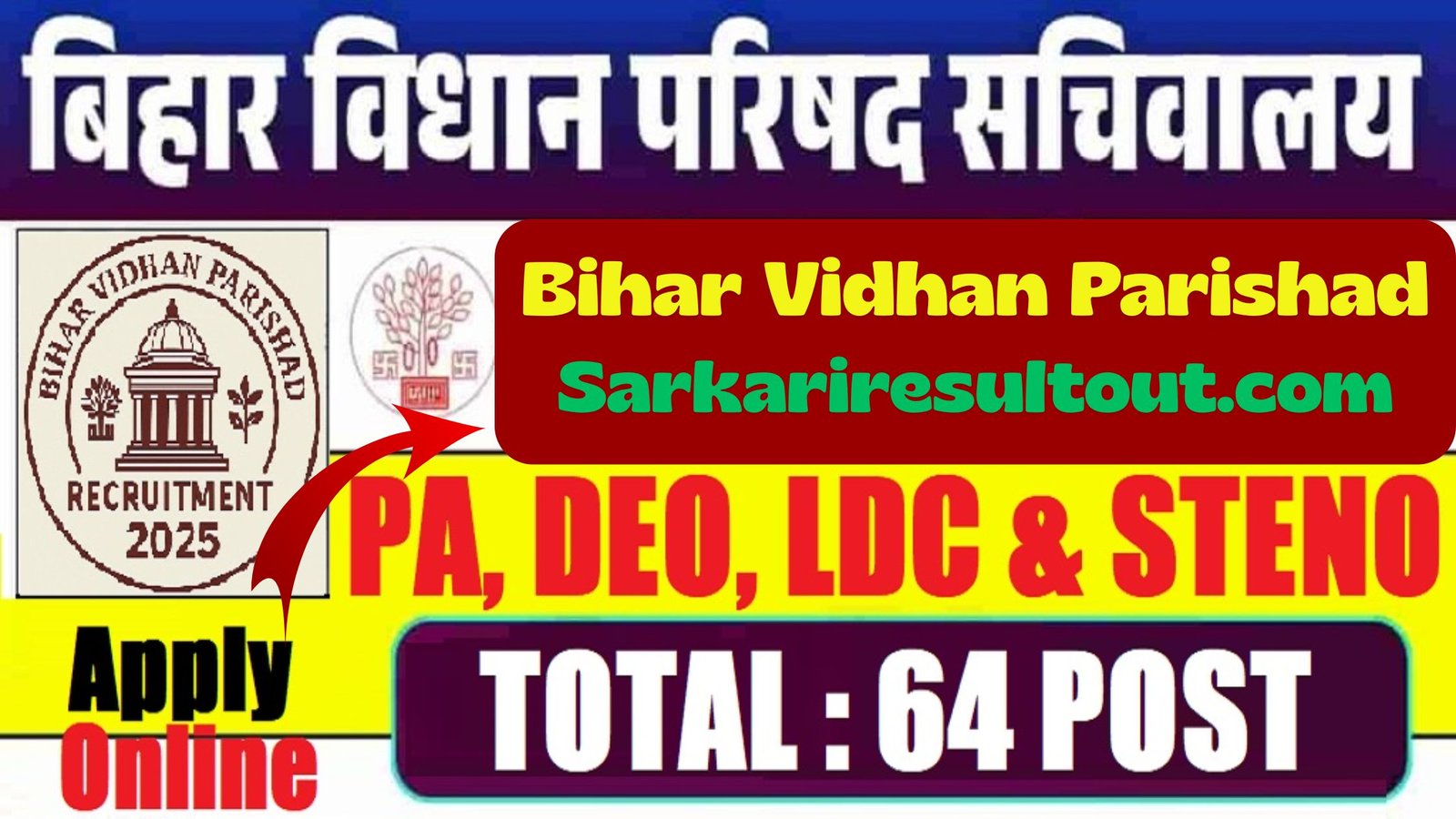 Bihar Vidhan Parishad PA, DEO, LDC & Steno Recruitment 2025