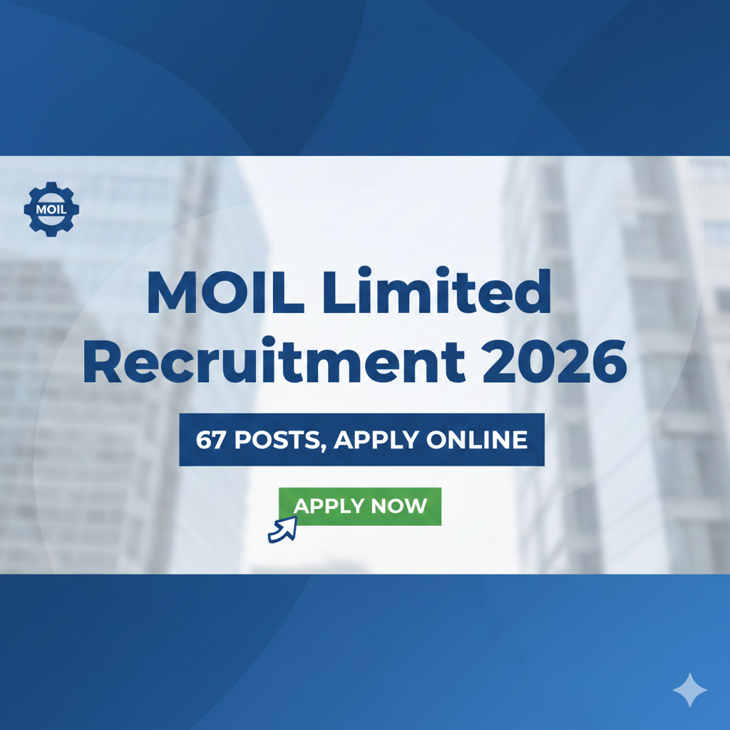MOIL Limited Recruitment