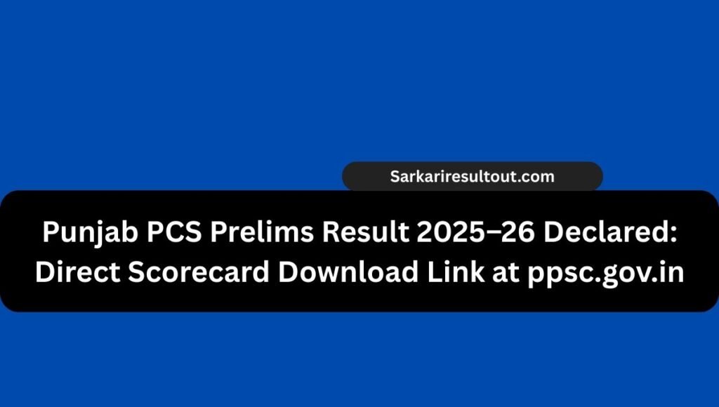 Punjab PCS Prelims Result 2025–26