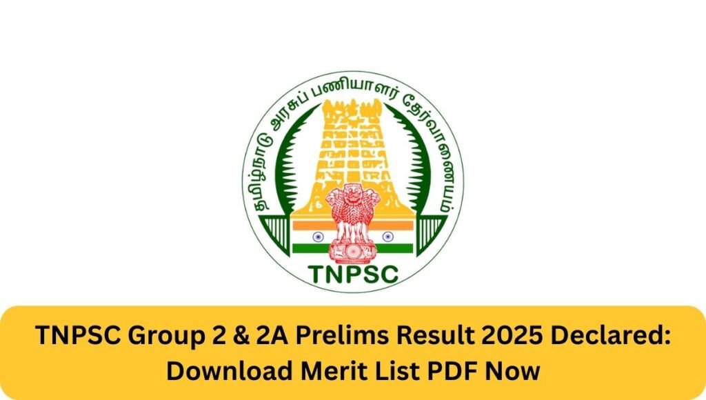 TNPSC Group 2 & 2A Prelims Result 2025